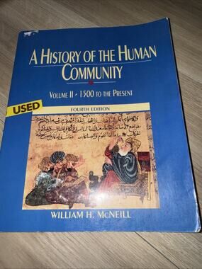 A History of the Human Community: 1500 To the Present